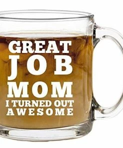 The American Store Great Job Mom Funny Coffee Mug - Best Gift Idea For Mother’s Day Or Birthday Gifts For Women - 13 Oz Glass - Gag Present For Her From Son, Daughter Or Kids - Tea Cup Silly Sayings For Mother Or Wife