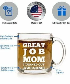 The American Store Great Job Mom Funny Coffee Mug - Best Gift Idea For Mother’s Day Or Birthday Gifts For Women - 13 Oz Glass - Gag Present For Her From Son, Daughter Or Kids - Tea Cup Silly Sayings For Mother Or Wife