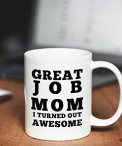 The American Store Casual Glasses Great Job Mom I Turned Out Awesome Mug - Funny Coffee Gift Mugs For Mother’s Day, Birthday Or Christmas From Son Or Daughter, Kids, Husband - 11 Oz White Ceramic Cup For Tea - Silly Gag Present 29 The American Store Casual Glasses Great Job Mom I Turned Out Awesome Mug - Funny Coffee Gift Mugs For Mother’s Day, Birthday Or Christmas From Son Or Daughter, Kids, Husband - 11 Oz White Ceramic Cup For Tea - Silly Gag Present