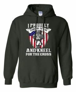 City Shirts I Proudly Stand For The Flag And Kneel For The Cross DT Sweatshirt Hoodie
