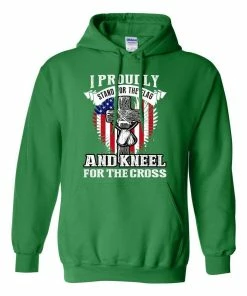 City Shirts I Proudly Stand For The Flag And Kneel For The Cross DT Sweatshirt Hoodie