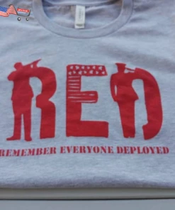 The American Store RED T-shirt Remember Everyone Deployed Labor Day | Veterans Day Military T-shirt