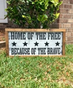 CoastalTactics Wall Decor & Art Home Of The Free Because Of The Brave / Home Of The Free Because Of The Brave Sign / Home Of The Brave On Wood / Patriotic Decor / Patriotic