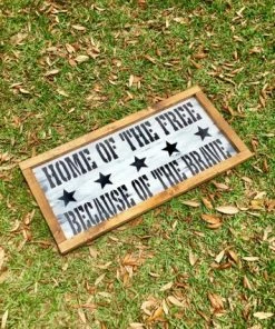 CoastalTactics Wall Decor & Art Home Of The Free Because Of The Brave / Home Of The Free Because Of The Brave Sign / Home Of The Brave On Wood / Patriotic Decor / Patriotic