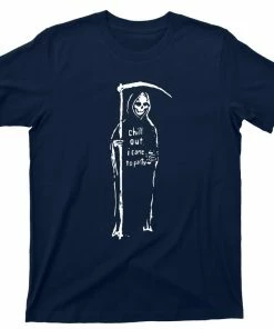 BdcThrees Store Grim Reaper T Shirt - Chill Out I Came To Party Graphic TShirt Halloween Women Clothing