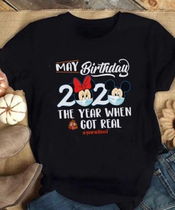 Onlineamericanstore Quaranitine Birthday Gifts Mickey And Minnie May Girls Quarantine Birthday Shirt, The Year Quarantine Got Real Shirt, Quarantine And Chill, Funny Quarantine Birthday Shirt