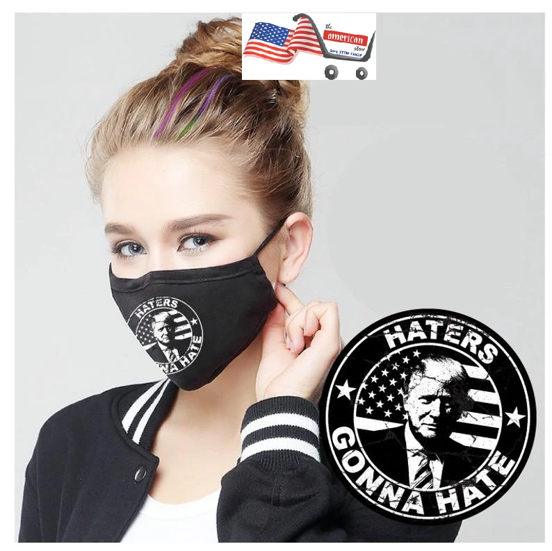 Onlineamericanstore USA Made FAST Shipping Face Mask Haters Gonna Hate TRUMP Reusable Protective Face Cover 3 Onlineamericanstore USA Made FAST Shipping Face Mask Haters Gonna Hate TRUMP Reusable Protective Face Cover