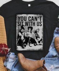Shethatlaughs Hocus Pocus Shirt You Can't Sit With Us Hocus Pocus Tshirt, Halloween Tee Squad Goals Horror Movie Shirt The Craft Halloween Hocus Pocus Tee Halloween Women Clothing