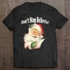 Onlineamericanstore Retro Santa Claus Christmas Shirt, Vintage Santa Claus, Don't Stop Believin' Shirt, Christmas Clothing Christmas Women Clothing