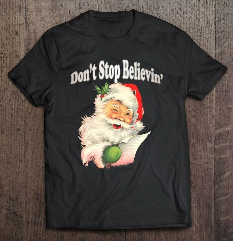 Onlineamericanstore Retro Santa Claus Christmas Shirt, Vintage Santa Claus, Don't Stop Believin' Shirt, Christmas Clothing Christmas Women Clothing 3 Onlineamericanstore Retro Santa Claus Christmas Shirt, Vintage Santa Claus, Don't Stop Believin' Shirt, Christmas Clothing Christmas Women Clothing