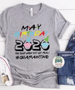 Onlineamericanstore Quaranitine Birthday Gifts May Birthday 2020 The Year Shit Got Real #Quarantined, May Quarantined Birthday, Birthday Quarantine Princess, Quarantined Birthday