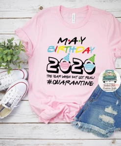 Onlineamericanstore Quaranitine Birthday Gifts May Birthday 2020 The Year Shit Got Real #Quarantined, May Quarantined Birthday, Birthday Quarantine Princess, Quarantined Birthday